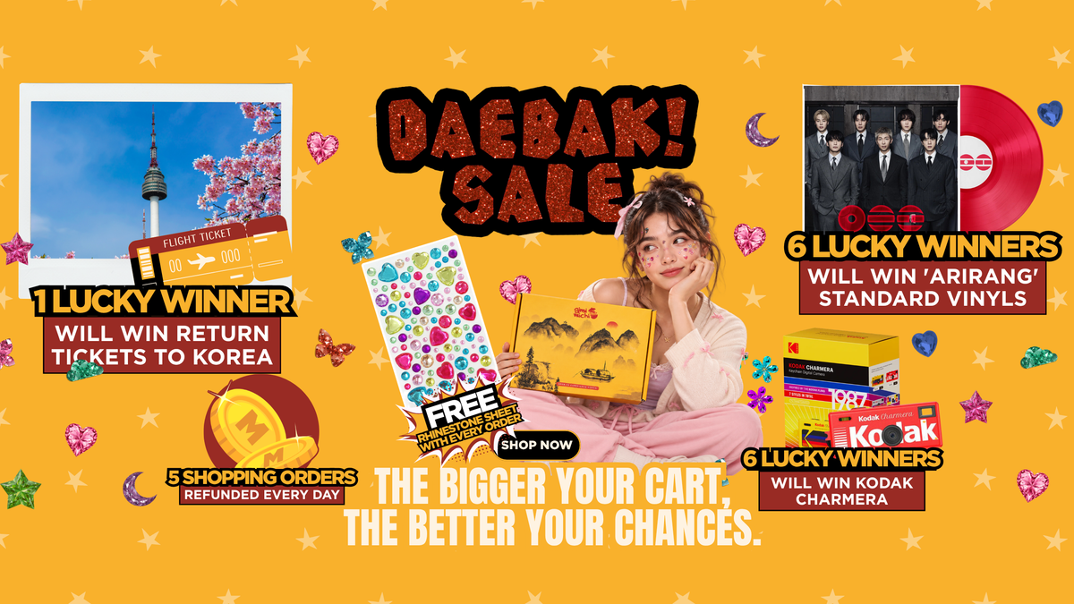 Daebak! Sale giveaway — win a trip to Korea, ARIRANG vinyls, Kodak Charmeras, or one of 5 orders refunded every day. The bigger your cart, the better your chances.